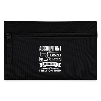 Accountant I Don't Believe In Miracles - Pencil Case - black - Front