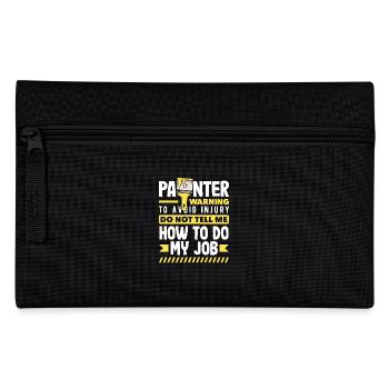 Painter Warning Risk of Injury - Pencil Case - black - Front