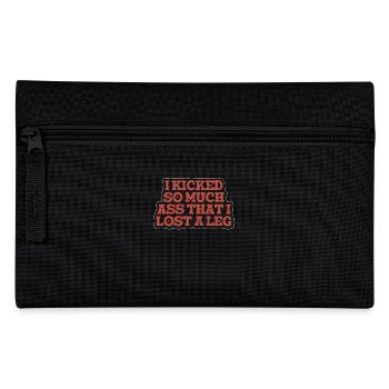 I Kicked So Much Ass That I Lost A Leg - - Federtasche - Schwarz - Vorne