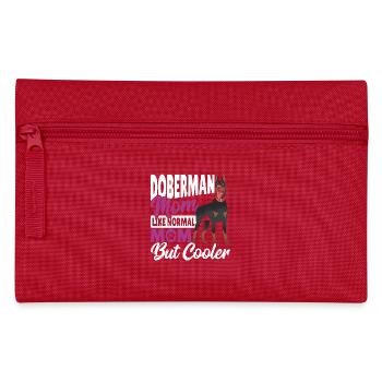 Doberman mom Like normal mom, but cooler - Pencil Case - red - Front