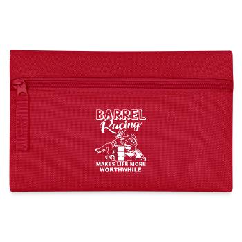 Barrel Racing Makes Life More Worthwhile - Pencil Case - red - Front