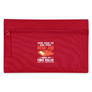 Painter Hold Your Tie And Desk Job - Pencil Case - red - Front