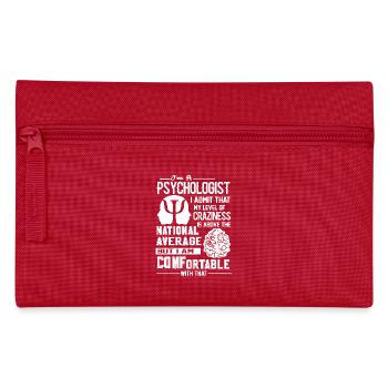Psychiatrist I am A Psychologist - Pencil Case - red - Front