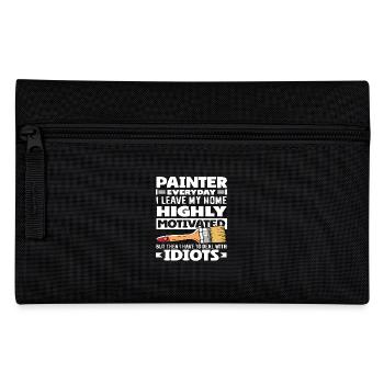 Painter motivates dealing with idiots - Pencil Case - black - Front