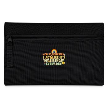 Ich Bin So Depressed, Ich Tue Als Wäre Jeder Tag - Federtasche - Schwarz - Vorne
