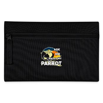 Parrot Ask Me About My Parrot - Pencil Case - black - Front