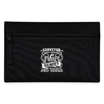 Surveyor Is Not An Official Job Title - Pencil Case - black - Front