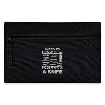 I've got to save money Oh look a knife - Pencil Case - black - Front