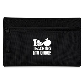 6th Grade Teacher Loves Teaching - Pencil Case - black - Front