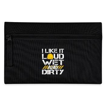 I Like It Loud Dirty Saying Construction Site Men - Pencil Case - black - Front