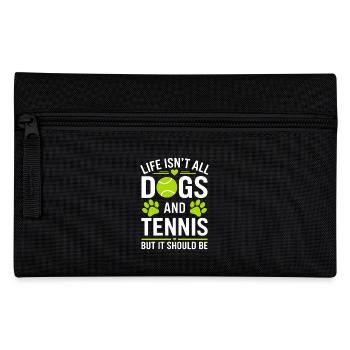 Tennis Saying Dogs Funny Tennis Gift - Pencil Case - black - Front