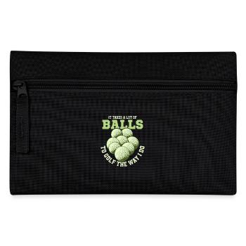 It Takes A Lot Of Balls To Golf The Way I Do Hobby - Pencil Case - black - Front