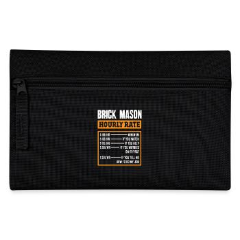Bricklayer Brickmason Hourly Rate Humor - Pencil Case - black - Front