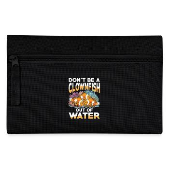Don't be a Clownfish out of Water für einen - Federtasche - Schwarz - Vorne