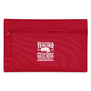 Grundschullehrer Präzision Erraten Arbeit Humor - Federtasche - Rot - Vorne
