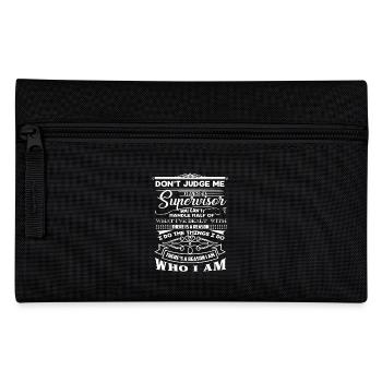 Supervisor Don't Judge Supervisor - Pencil Case - black - Front