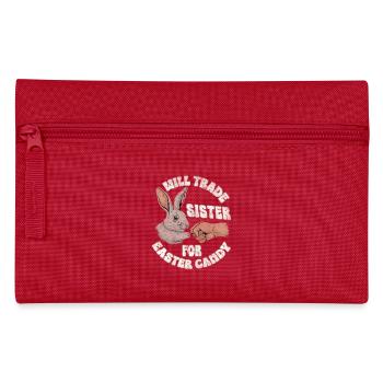 Will Trade Sister for Easter Candy - Pencil Case - red - Front