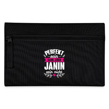 Janin - Perfekt Sein Kann Jeder Janin Sein Nicht - Federtasche - Schwarz - Vorne