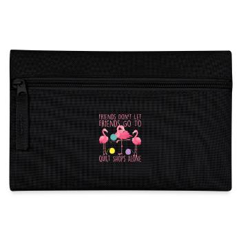 Friends Don't Let Friends Quilter Quilting - Pencil Case - black - Front