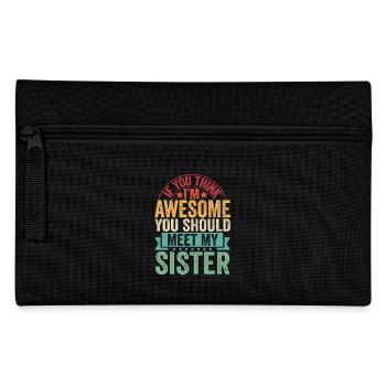 Wenn du mich magst, triff meine Schwester - Federtasche - Schwarz - Vorne