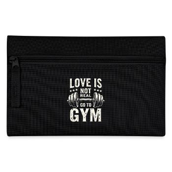 Love is not real – Go to Gym - Gym Spruch - Federtasche - Schwarz - Vorne