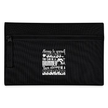 Drummer Always Be A Drummer - Pencil Case - black - Front