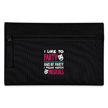 Musical Lover Party Musicals Quote - Pencil Case - black - Front