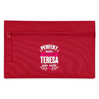 Teresa - Perfekt Sein Kann Jeder Teresa Sein Nicht - Federtasche - Rot - Vorne