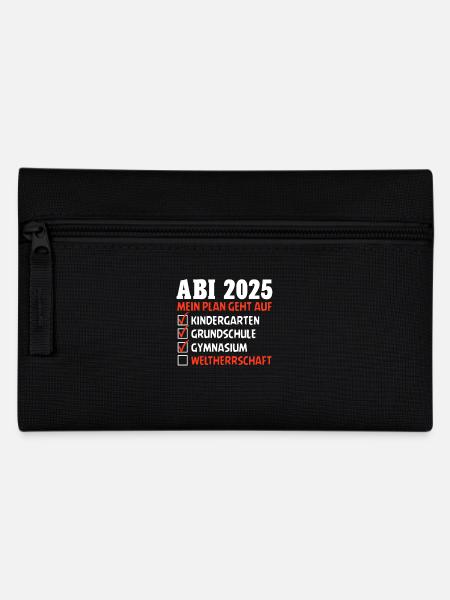 ABI 2025 MEIN PLAN GEHT AUF WELTHERRSCHAFT Lustig - Federtasche - Schwarz