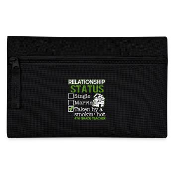 4th Grade Teacher Relationship Status - Pencil Case - black - Front
