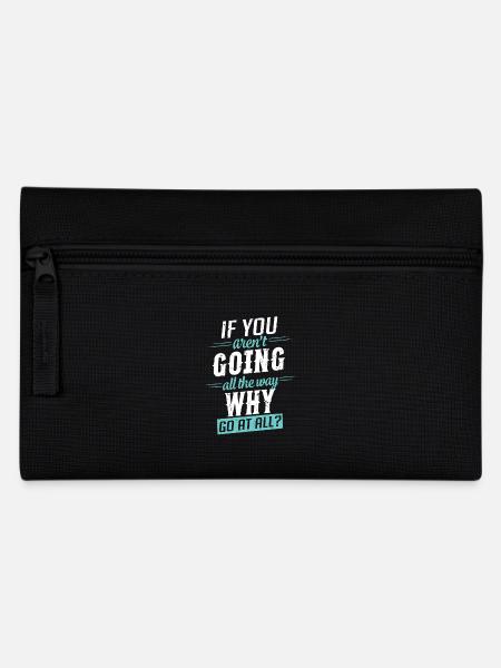 Motivation Spruch geh den ganzen Weg - Federtasche - Schwarz