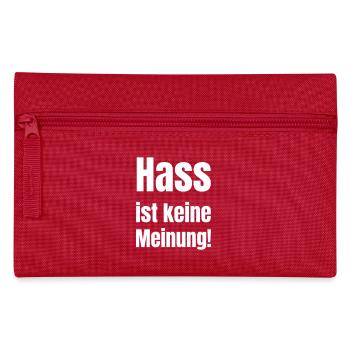 Hate has no opinion! - Pencil Case - red - Front