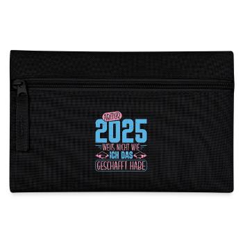 MATURA 2025 WEIß NICHT WIE ICH DAS GESCHAFFT HABE - Federtasche - Schwarz - Vorne