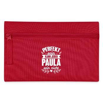 Paula - Perfekt Sein Kann Jeder Paula Sein Nicht - Federtasche - Rot - Vorne