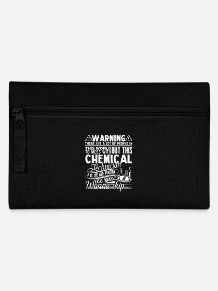 Chemical Technician Chemical Technician Warning - Pencil Case - black