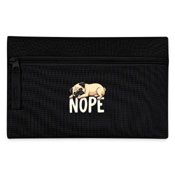 Pug Pug Dog Lazy Dog NOPE Pug Saying - Pencil Case - black - Front