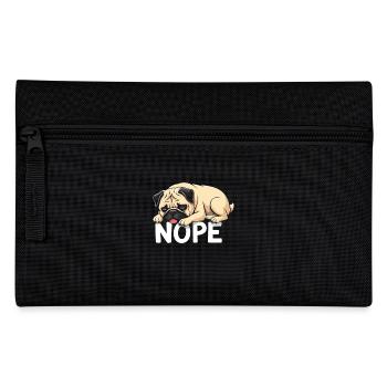 Pug Pug Dog Lazy Dog NOPE Pug Saying - Pencil Case - black - Front