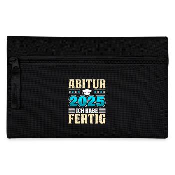 ABITUR 2025 ICH HABE FERTIG Abi Abschluss - Federtasche - Schwarz - Vorne
