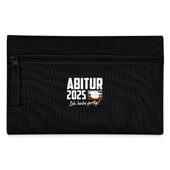 ABITUR 2025 ICH HABE FERTIG Abiturient Lustiges - Federtasche - Schwarz - Vorne
