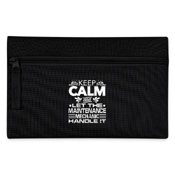 Keep Calm And Let The Maintenance Mechanic Handle - Pencil Case - black - Front