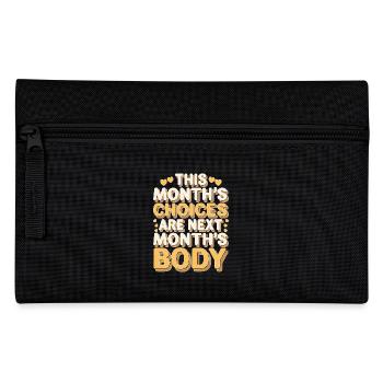 This Month's Choices Are Next Month's Body - Federtasche - Schwarz - Vorne