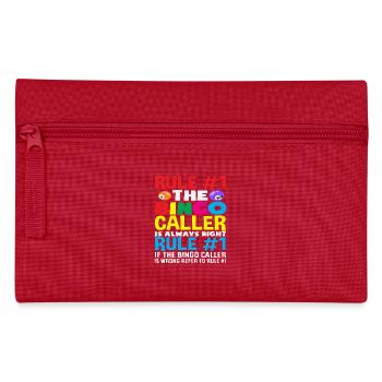 Bingo Player Rule #1 The Bingo Caller always has - Pencil Case - red - Front