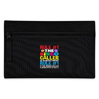 Bingo Player Rule #1 The Bingo Caller always has - Pencil Case - black - Front