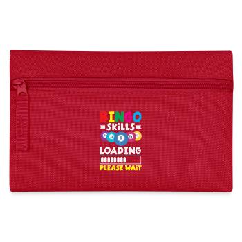 Bingo Skills Loading Please Wait Humor - Pencil Case - red - Front