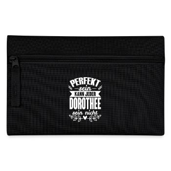 Dorothee - Perfekt Sein Kann Jeder Dorothee Nicht - Federtasche - Schwarz - Vorne