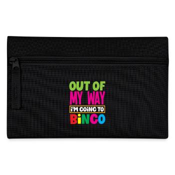 Out of the Way I'm Going to Bingo - Pencil Case - black - Front