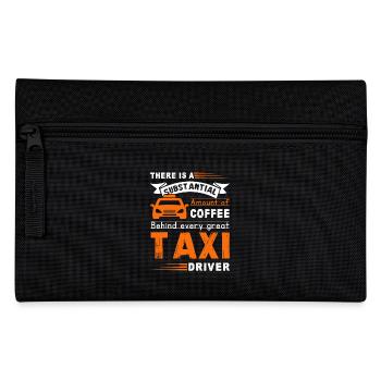 Taxi Driver Behind Every Great Taxi Driver - Pencil Case - black - Front