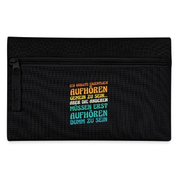 I wanted to stop being mean - Pencil Case - black - Front
