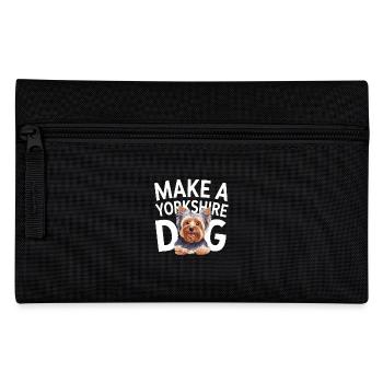 Make A Yorkshire Dog Statement Liebhaber Design - Federtasche - Schwarz - Vorne