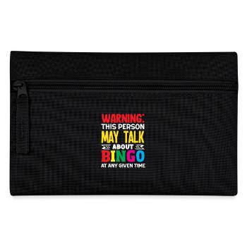 Warning: This person is talking about bingo - Pencil Case - black - Front
